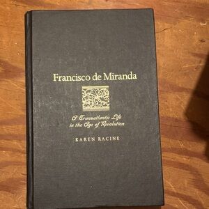 Francisco de Miranda Hardcover Book
